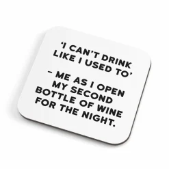 Can't Drink Like I Used To Coaster