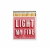 Light My Fire Matches